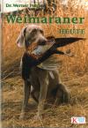 Weimaraner heute